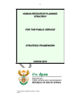 HUMAN RESOURCE PLANNING STRATEGY, FOR THE PUBLIC SERVICE STRATEGIC FRAMEWORK