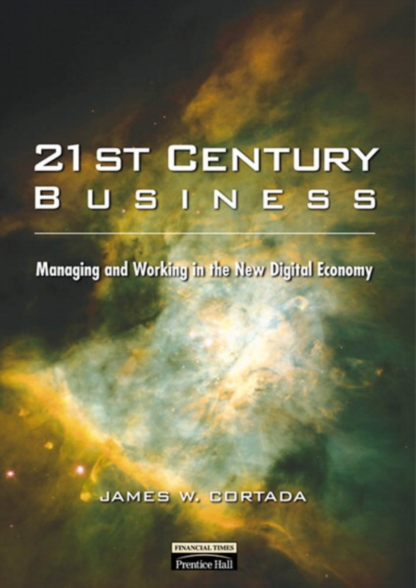 21st Century Business Managing and working in the new digital Economy