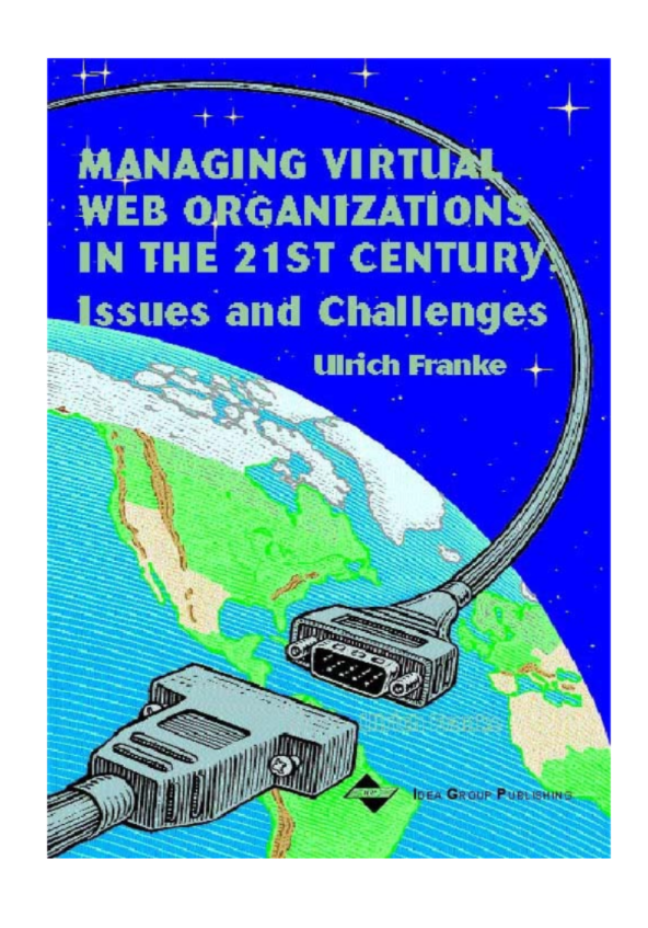 Managing Virtual Web Organizations In the 21st Century. Issues and challenges