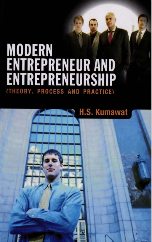 MODERN ENTREPRENEUR AND ENTREPRENEURSHIP (Theory, Process and Practice)
